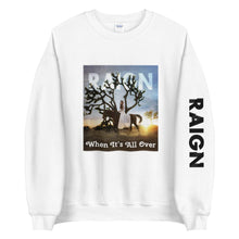 Load image into Gallery viewer, WHEN IT'S ALL OVER | Unisex Sweatshirt