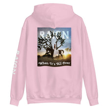 Load image into Gallery viewer, WHEN IT'S ALL OVER EP Hoodie