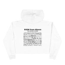Load image into Gallery viewer, SIGN From Above | Cropped Women&#39;s Hoodie
