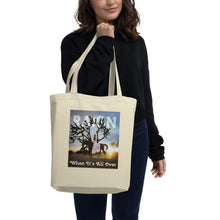 Load image into Gallery viewer, WHEN IT&#39;S ALL OVER | Eco Tote Bag
